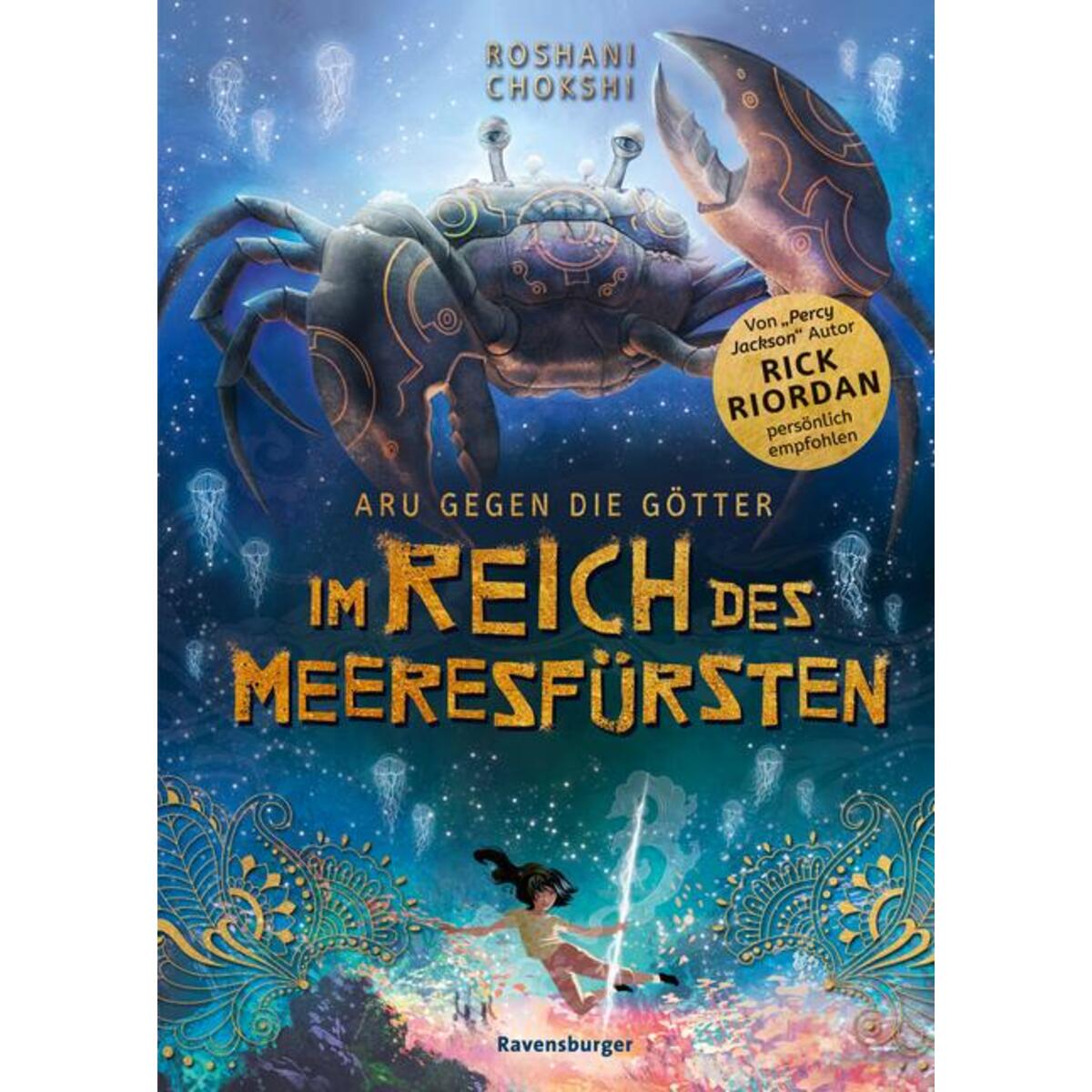 Aru gegen die Götter, Band 2: Im Reich des Meeresfürsten Aru gegen die Götter, Band 2: Im Reich des Meeresfürsten von Ravensburger Verlag