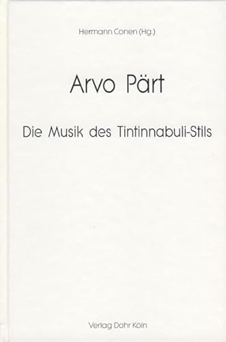 Arvo Pärt: Die Musik des Tintinnabuli-Stils von Verlag Christoph Dohr