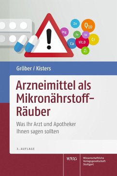 Arzneimittel als Mikronährstoff-Räuber von Wissenschaftliche Verlagsgesellschaft Stuttgart