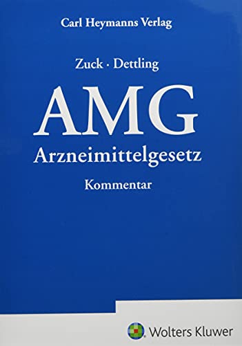 Arzneimittelgesetz - AMG: Kommentar