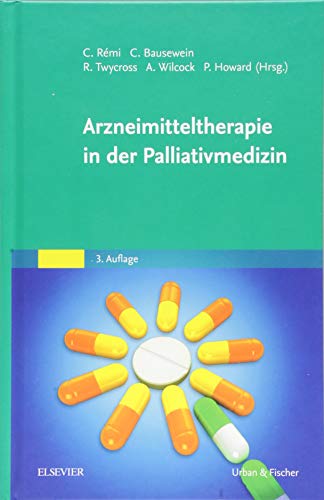 Arzneimitteltherapie in der Palliativmedizin von Elsevier