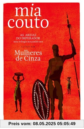 As Areias do Imperador: Mulheres de cinza