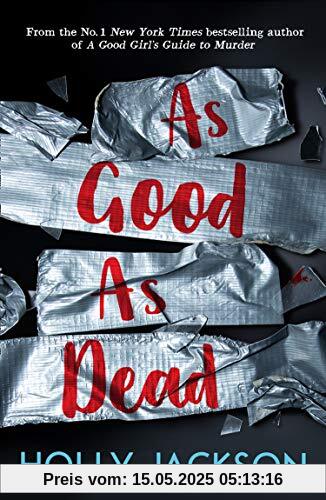 As Good As Dead (A Good Girl’s Guide to Murder)