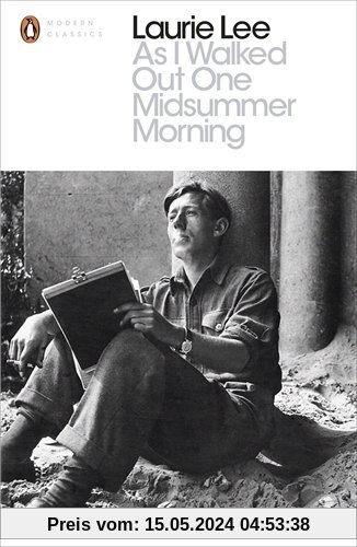 As I Walked Out One Midsummer Morning (Penguin Modern Classics)