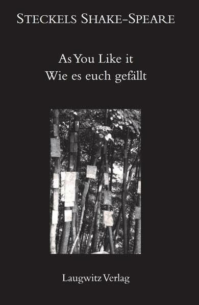 As you Like it/Wie es euch gefällt (Steckels Shake-Speare)