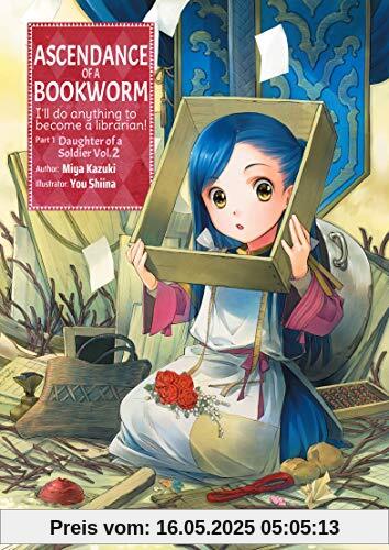 Ascendance of a Bookworm: Part 1 Volume 2 (Ascendance of a Bookworm (light novel) (2), Band 2)