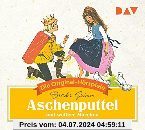 Aschenputtel und weitere Märchen: Die Original-Hörspiele (1 CD)