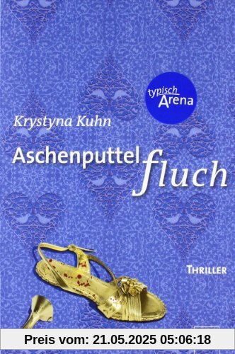 Aschenputtelfluch: Arena Thriller