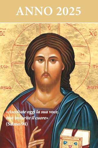 Ascoltate oggi la sua voce 2025. Cristo datore di vita von Nuova Editrice Berti