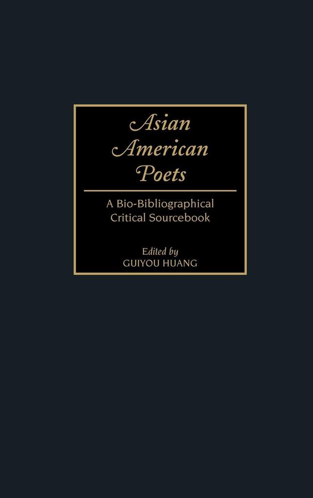 Asian American Poets von Greenwood Press