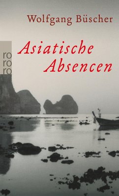 Asiatische Absencen von Rowohlt TB. / Rowohlt Taschenbuch Verlag