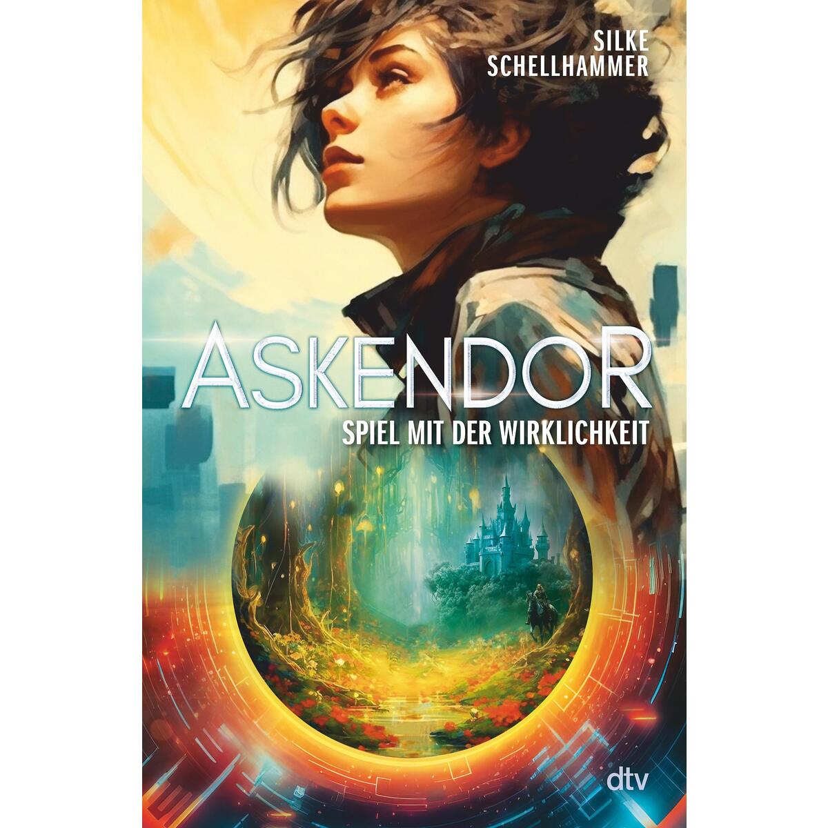 Askendor - Spiel mit der Wirklichkeit Askendor - Spiel mit der Wirklichkeit von dtv Verlagsgesellschaft