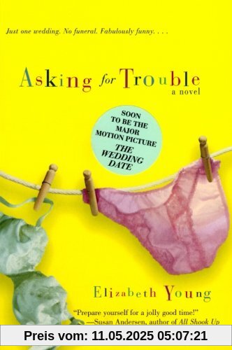 Asking for Trouble: A Novel