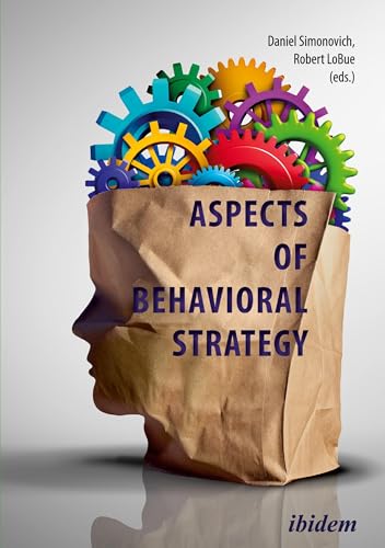 Aspects of Behavioral Strategy von ibidem