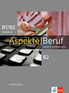 Aspekte Beruf B1/B2 Brückenelement und B2 von Klett Sprachen / Klett Sprachen GmbH