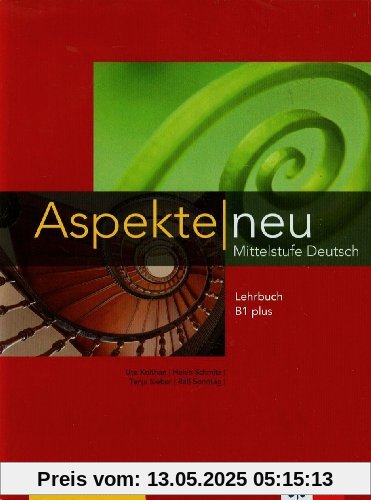 Aspekte neu / Lehrbuch B1 plus: Mittelstufe Deutsch