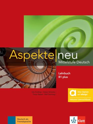 Aspekte neu B1 plus - Hybride Ausgabe allango: Mittelstufe Deutsch. Lehrbuch inklusive Lizenzschlüssel allango (24 Monate) (Aspekte neu: Mittelstufe Deutsch) von Klett Sprachen GmbH