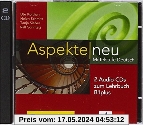 Aspekte neu B1 plus: Mittelstufe Deutsch. 2 Audio-CDs zum Lehrbuch