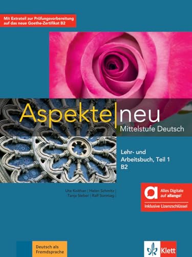 Aspekte neu B2 Teil 1 - Hybride Ausgabe allango: Mittelstufe Deutsch. Lehr- und Arbeitsbuch, Teil 1 inklusive Lizenzschlüssel allango (24 Monate) (Aspekte neu: Mittelstufe Deutsch)