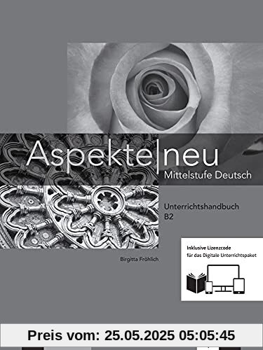 Aspekte neu B2 - Media Bundle: Mittelstufe Deutsch. Unterrichtshandbuch inklusive Lizenzcode für das Digitale Unterrichtspaket (Aspekte neu: Mittelstufe Deutsch)