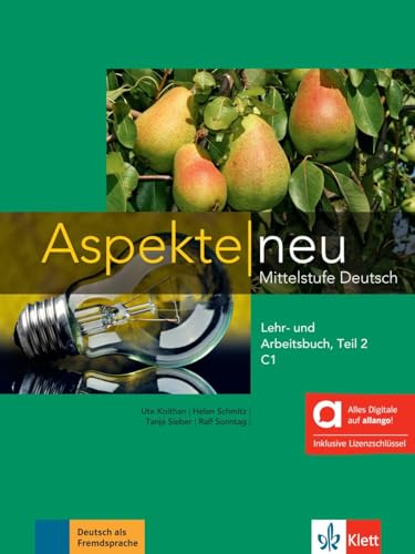 Aspekte neu C1 Teil 2 - Hybride Ausgabe allango: Mittelstufe Deutsch. Lehr- und Arbeitsbuch, Teil 2 inklusive Lizenzschlüssel allango (24 Monate) (Aspekte neu: Mittelstufe Deutsch)