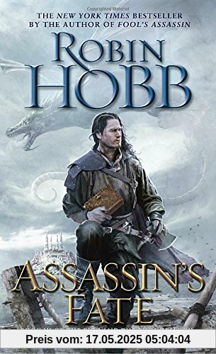 Assassin's Fate: Book III of the Fitz and the Fool trilogy