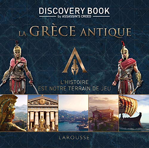 Assassin's creed Discovery Book : la Grèce antique: Discovery Book by Assassin's Creed
