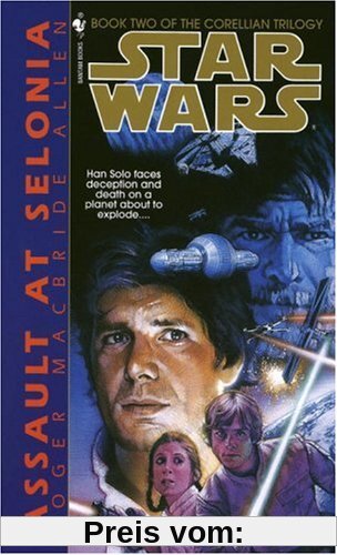 Assault at Selonia: Star Wars (The Corellian Trilogy): Book 2