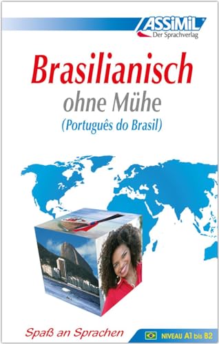 Assimil Brasilianisch ohne Mühe - Lehrbuch - Niveau A1-B2: Selbstlernkurs in deutscher Sprache: Lehrbuch (Niveau A1 - B2) mit 576 Seiten, 100 Lektionen, über 250 Übungen mit Lösungen (Senza sforzo)