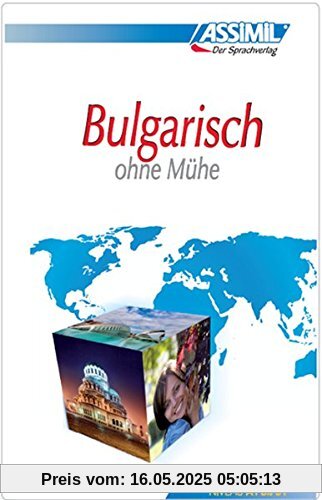 Assimil Bulgarisch ohne Mühe: Lehrbuch (Niveau A1 - B2) : Lehrbuch (Niveau A1 - B2)