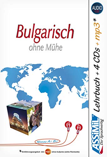 ASSiMiL Bulgarisch ohne Mühe - Audio-Plus-Sprachkurs - Niveau A1-B2: Untertitel: Selbstlernkurs in deutscher Sprache, Lehrbuch + 4 Audio-CDs + 1 ... mit 170 Min. Tonaufnahmen (Senza sforzo)