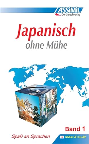 Assimil. Japanisch ohne Mühe 1. Lehrbuch mit 49 Lektionen, Übungen + Lösungen: Lehrbuch (Niveau A1 - A2). 49 Lektionen, über 120 Übungen mit Lösungen (Senza sforzo) von Assimil-Verlag GmbH