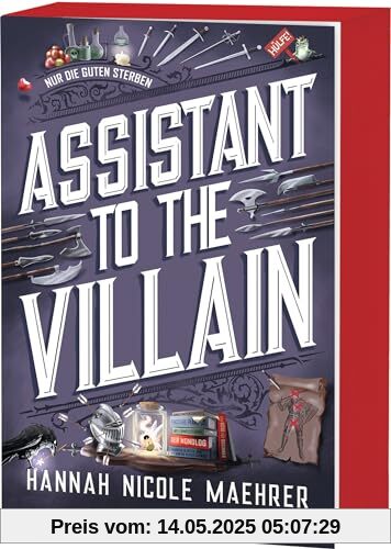 Assistant to the Villain: Mit farbig gestaltetem Buchschnitt – nur in limitierter Erstauflage der gedruckten Ausgabe - Roman (Assistant to the Villain-Reihe, Band 1)