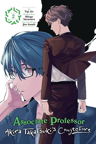 Associate Professor Akira Takatsuki's Conjecture, Vol. 2 (manga): Volume 2 (ASSOCIATE PROFESSOR AKIRA TAKASUKIS CONJECTURE GN) von Yen Press