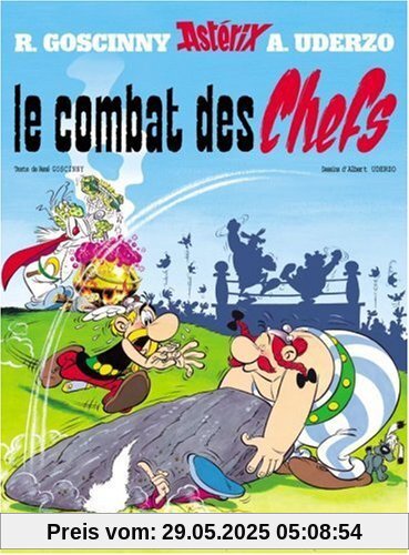 Astérix, tome 7 : Le Combat des chefs Astérix, tome 7 : Le Combat des chefs
