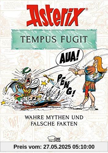 Asterix - Tempus Fugit: Wahre Mythen und falsche Fakten