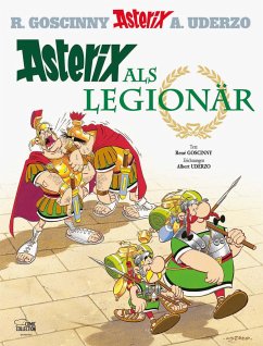 Asterix als Legionär / Asterix Bd.10 von Ehapa Comic Collection