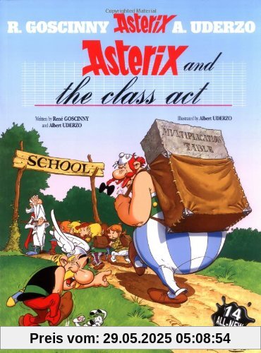 Asterix and the Class ACT: Album #32: Fourteen All-new Asterix Stories (Asterix (Orion Paperback))
