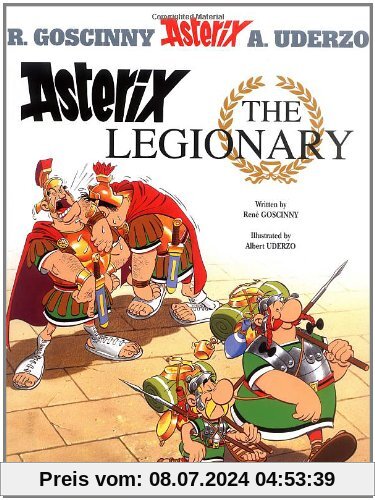 Asterix and the Legionary: Book. 10 (Asterix (Orion Paperback)): Book. 10 (Asterix (Orion Paperback))