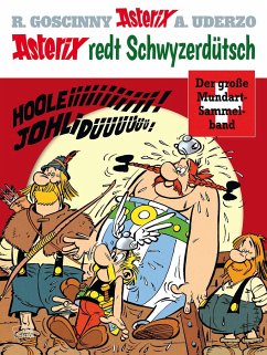 Asterix redt Schwyzerdütsch von Egmont Comic Collection / Ehapa Comic Collection
