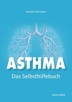 Asthma - Das Selbsthilfebuch von Quelle & Meyer