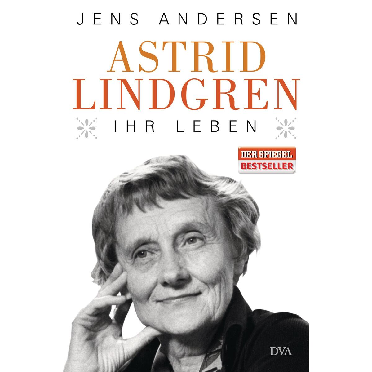Astrid Lindgren Astrid Lindgren von DVA Dt.Verlags-Anstalt