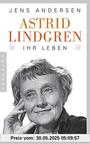 Astrid Lindgren. Ihr Leben