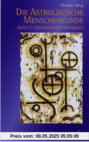 Astrologische Menschenkunde Astrologische Menschenkunde