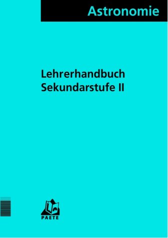 Astronomie, Gymnasiale Oberstufe, Lehrerhandbuch