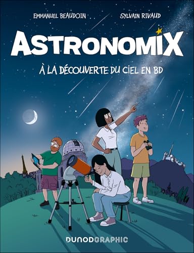 Astronomix: A la découverte du ciel en BD von DUNOD