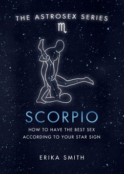 Astrosex: Scorpio (eBook, ePUB) von Orion
