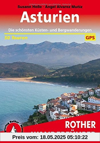 Asturien: Die schönsten Küsten- und Bergwanderungen. 50 Touren. Mit GPS-Tracks (Rother Wanderführer)
