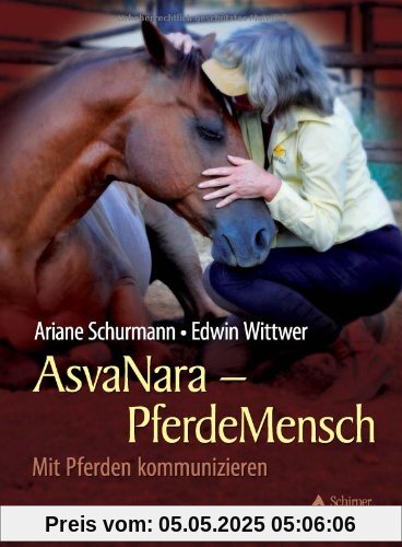 AsvaNara PferdeMensch - Mit Pferden kommunizieren