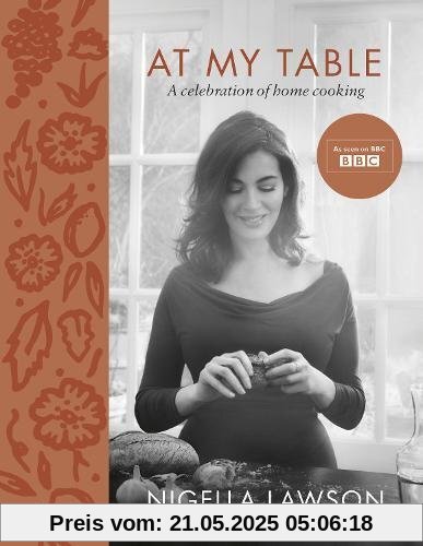 At My Table: A Celebration of Home Cooking